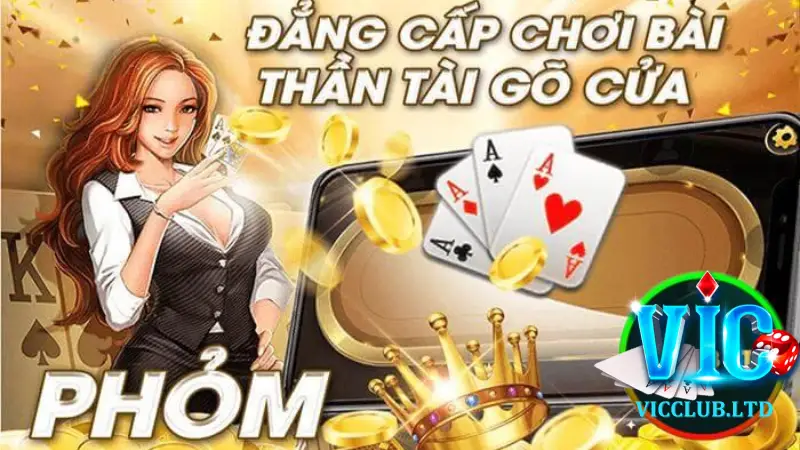giới thiệu cách chơi Phỏm Vicclub
